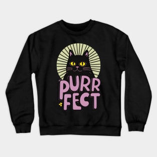 Purrfect cat Crewneck Sweatshirt